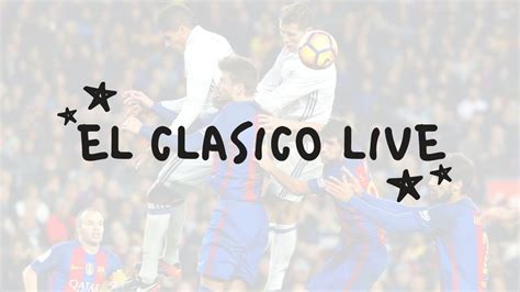 el clasico live streaming espn